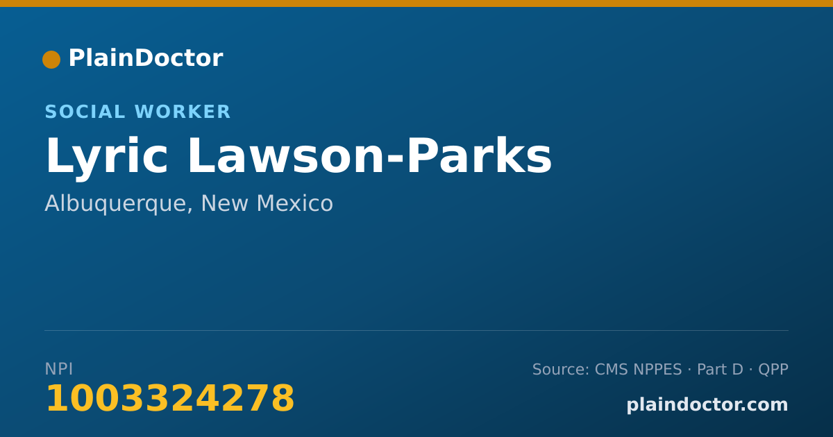 Shareable card for Lyric Lawson-Parks - Social Worker, Albuquerque, NM