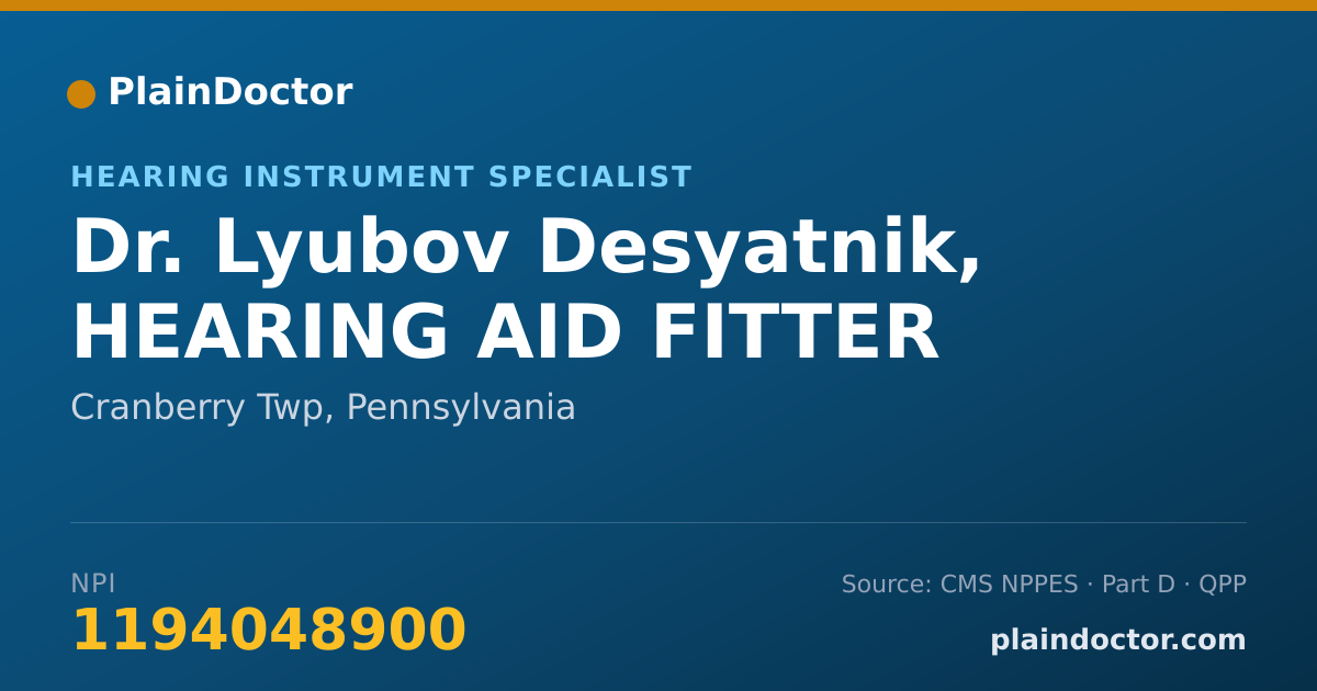 Shareable card for Lyubov Desyatnik, HEARING AID FITTER - Hearing Instrument Specialist, Cranberry Twp, PA