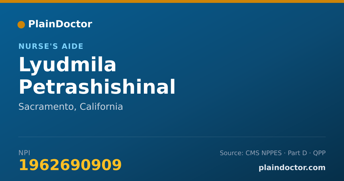 Shareable card for Lyudmila Petrashishinal - Nurse's Aide, Sacramento, CA
