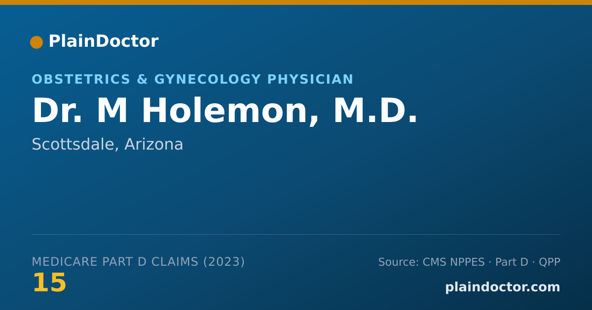 Shareable card for M Holemon, M.D. - Obstetrics & Gynecology Physician, Scottsdale, AZ