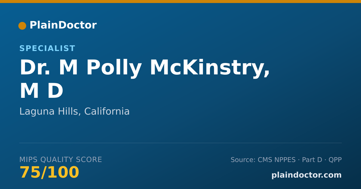 Shareable card for M Polly McKinstry, M D - Specialist, Laguna Hills, CA