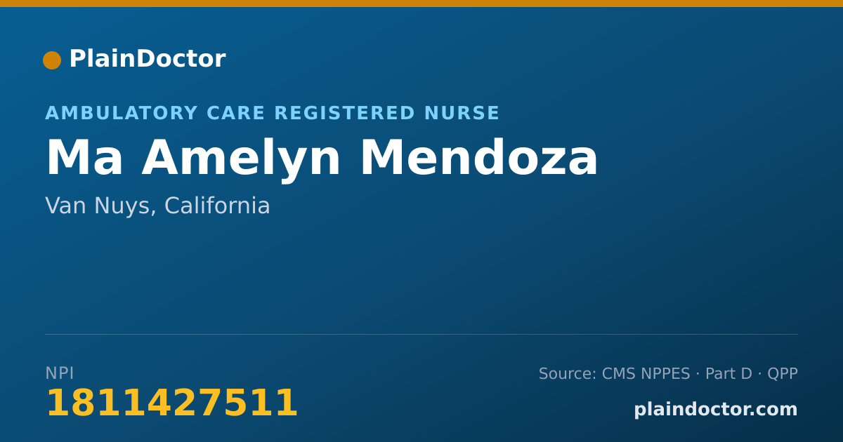Shareable card for Ma Amelyn Mendoza - Ambulatory Care Registered Nurse, Van Nuys, CA
