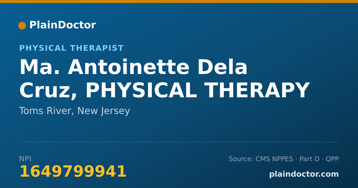 Shareable card for Ma. Antoinette Dela Cruz, PHYSICAL THERAPY - Physical Therapist, Toms River, NJ