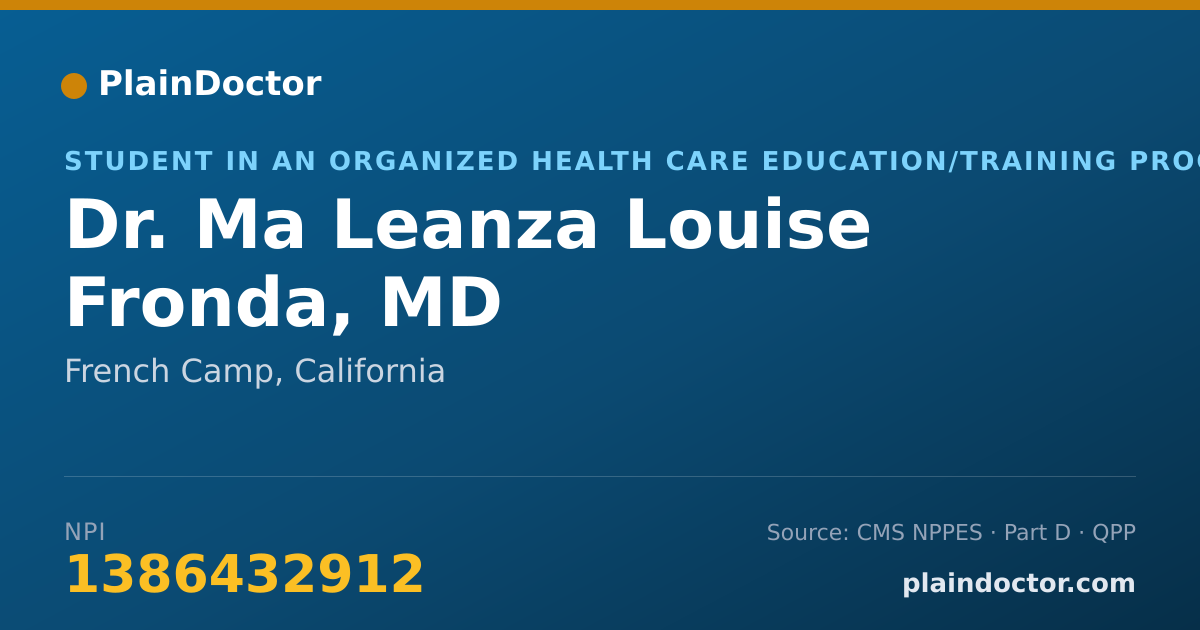 Shareable card for Ma Leanza Louise Fronda, MD - Student in an Organized Health Care Education/Training Program, French Camp, CA