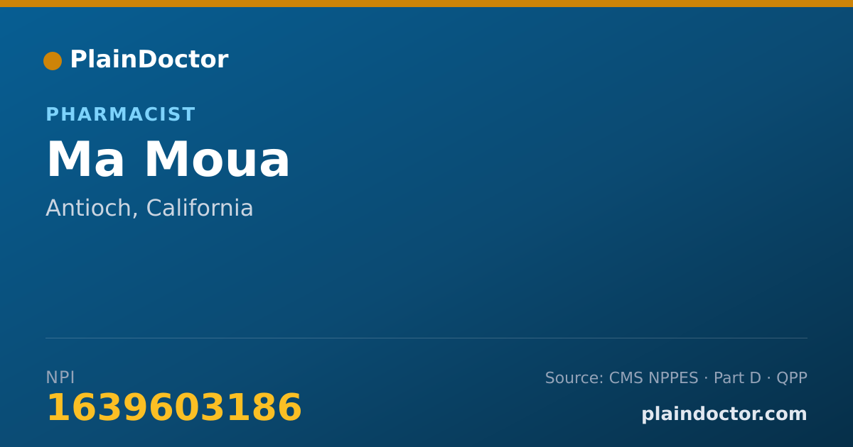 Shareable card for Ma Moua - Pharmacist, Antioch, CA