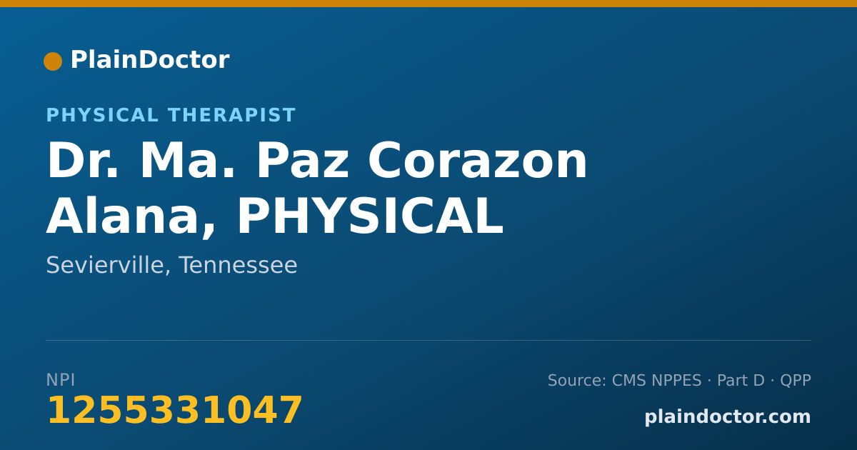 Shareable card for Ma. Paz Corazon Alana, PHYSICAL THERAPIST - Physical Therapist, Sevierville, TN