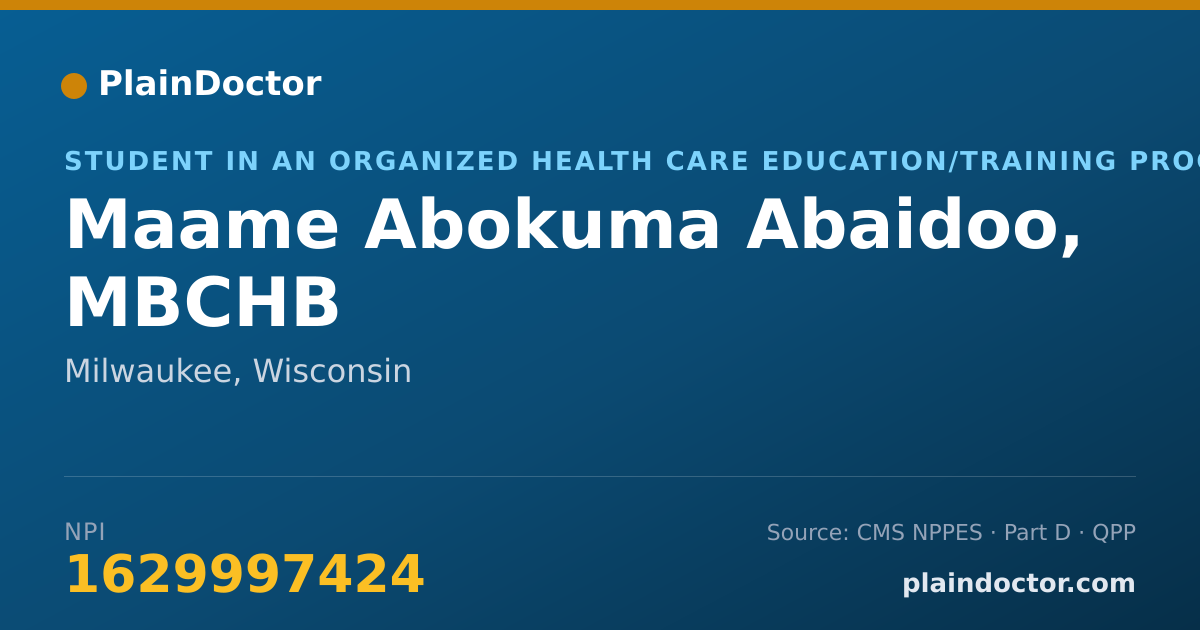 Shareable card for Maame Abokuma Abaidoo, MBCHB - Student in an Organized Health Care Education/Training Program, Milwaukee, WI