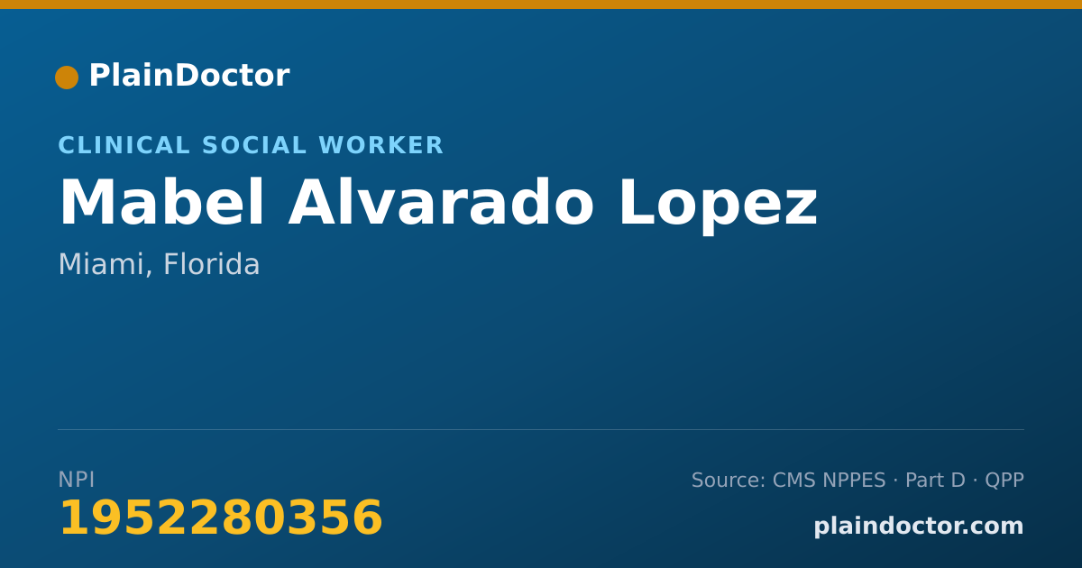 Shareable card for Mabel Alvarado Lopez - Clinical Social Worker, Miami, FL