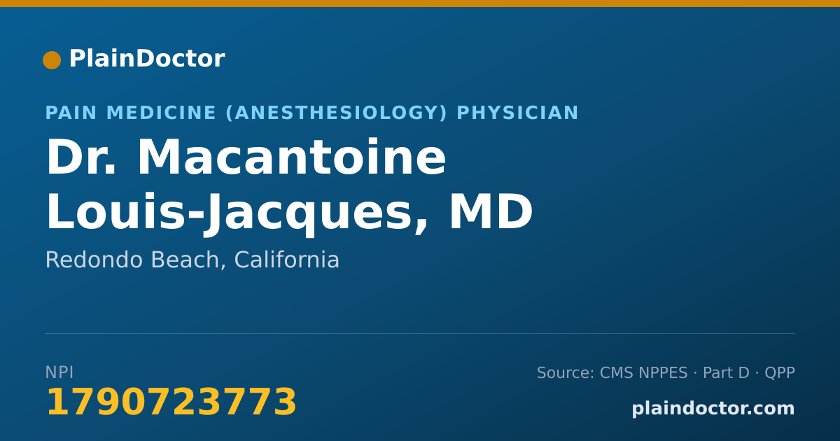Shareable card for Macantoine Louis-Jacques, MD - Pain Medicine (Anesthesiology) Physician, Redondo Beach, CA