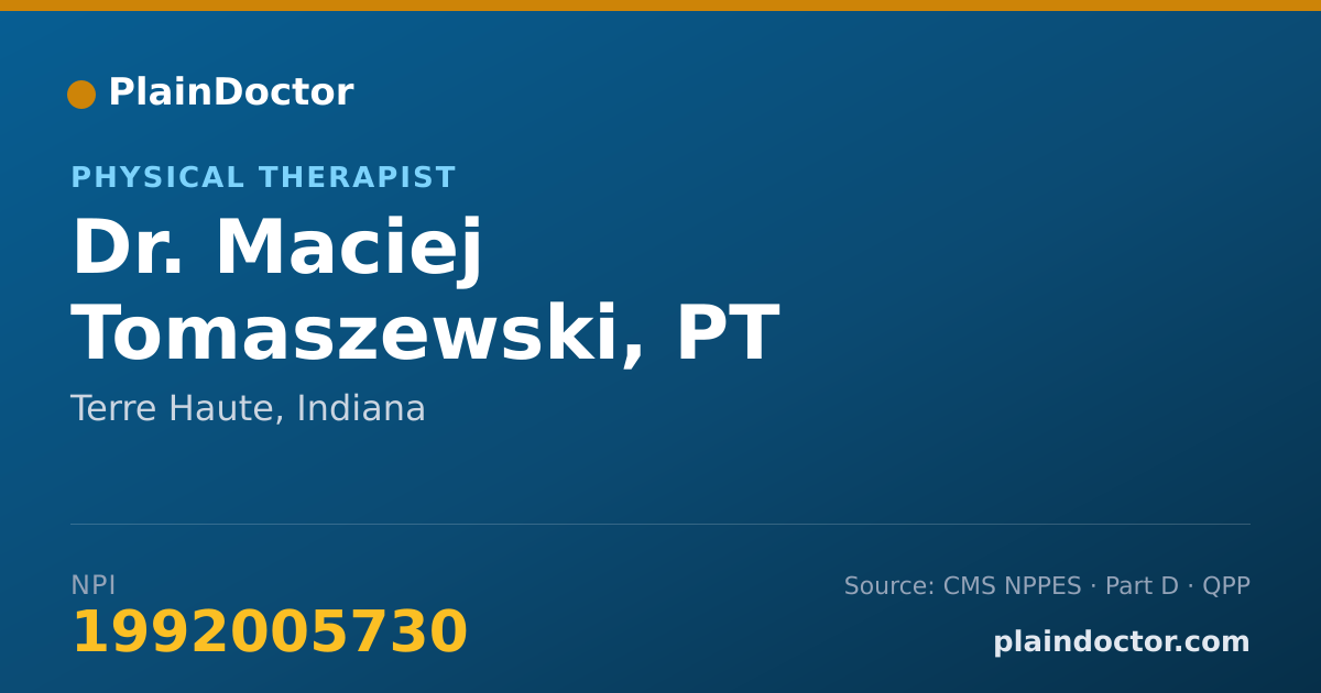 Shareable card for Maciej Tomaszewski, PT - Physical Therapist, Terre Haute, IN