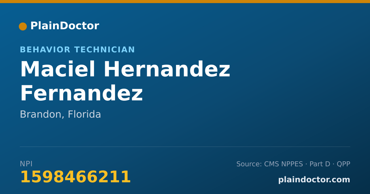 Shareable card for Maciel Hernandez Fernandez - Behavior Technician, Brandon, FL