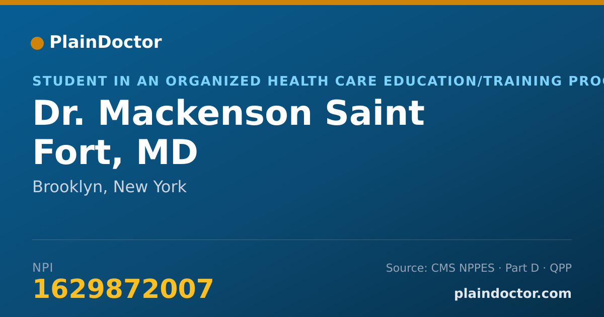 Shareable card for Mackenson Saint Fort, MD - Student in an Organized Health Care Education/Training Program, Brooklyn, NY