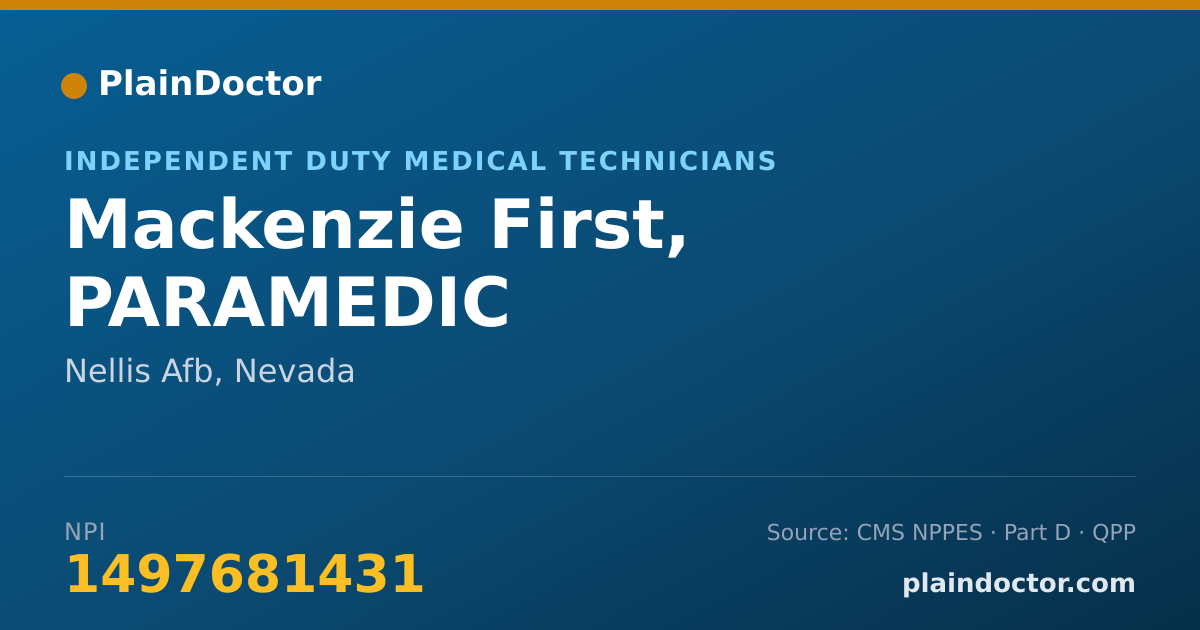 Shareable card for Mackenzie First, PARAMEDIC - Independent Duty Medical Technicians, Nellis Afb, NV