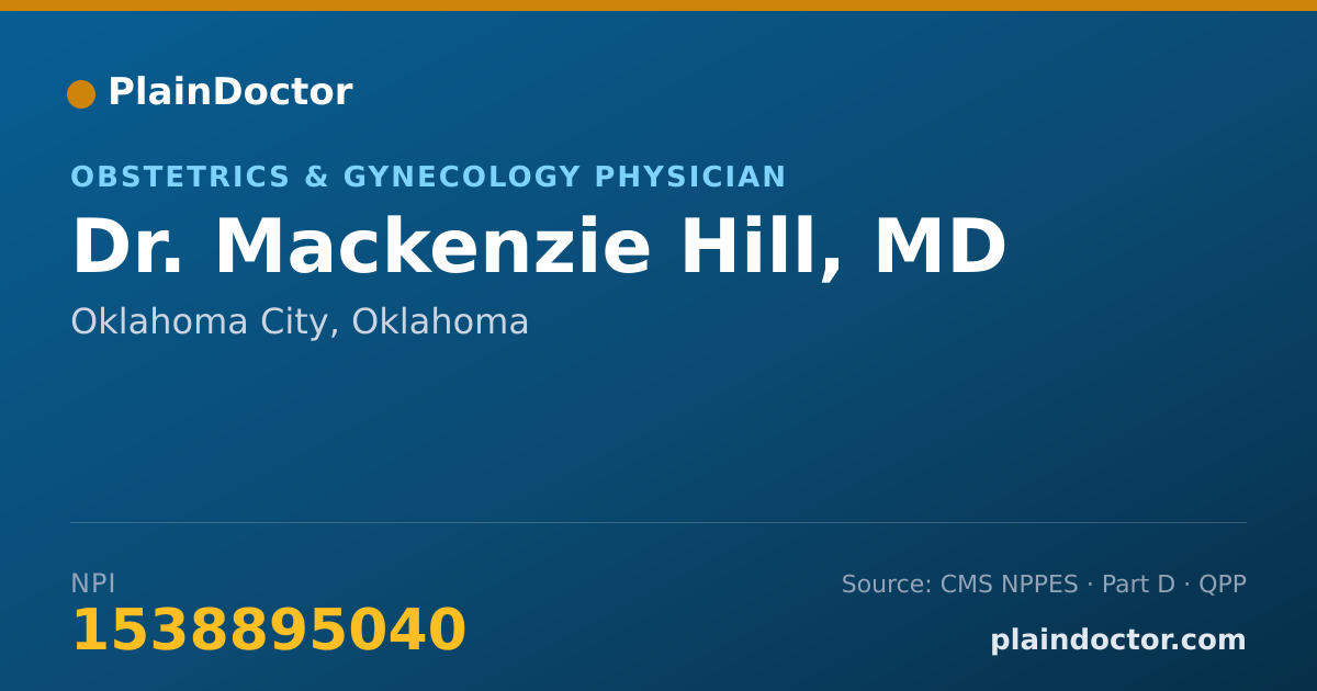 Shareable card for Mackenzie Hill, MD - Obstetrics & Gynecology Physician, Oklahoma City, OK