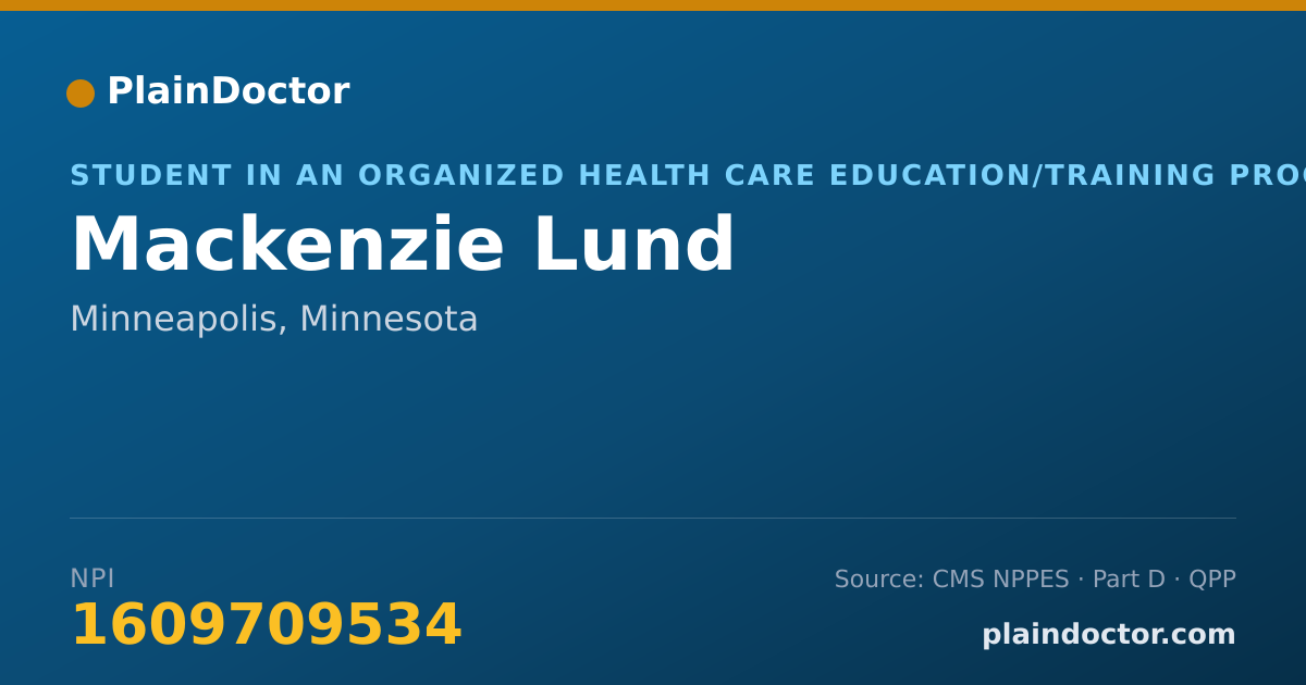 Shareable card for Mackenzie Lund - Student in an Organized Health Care Education/Training Program, Minneapolis, MN