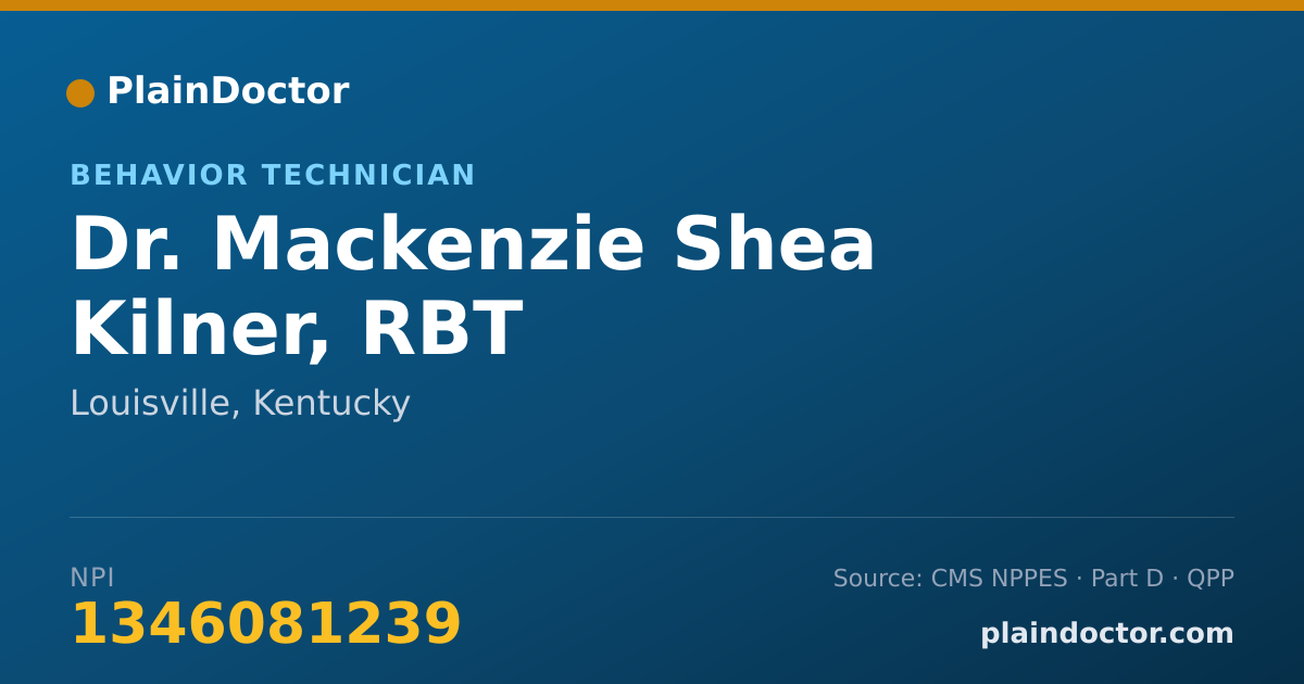 Shareable card for Mackenzie Shea Kilner, RBT - Behavior Technician, Louisville, KY