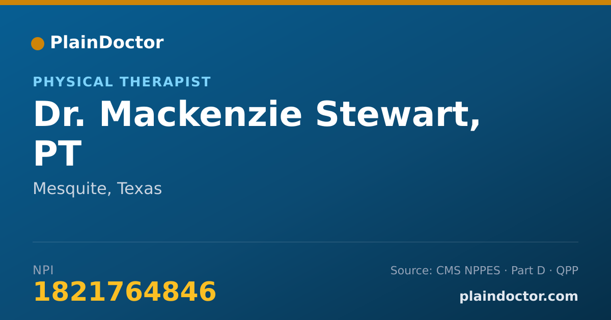 Shareable card for Mackenzie Stewart, PT - Physical Therapist, Mesquite, TX