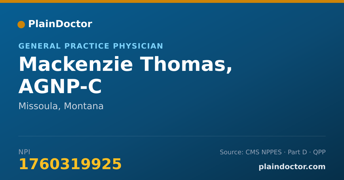 Shareable card for Mackenzie Thomas, AGNP-C - General Practice Physician, Missoula, MT