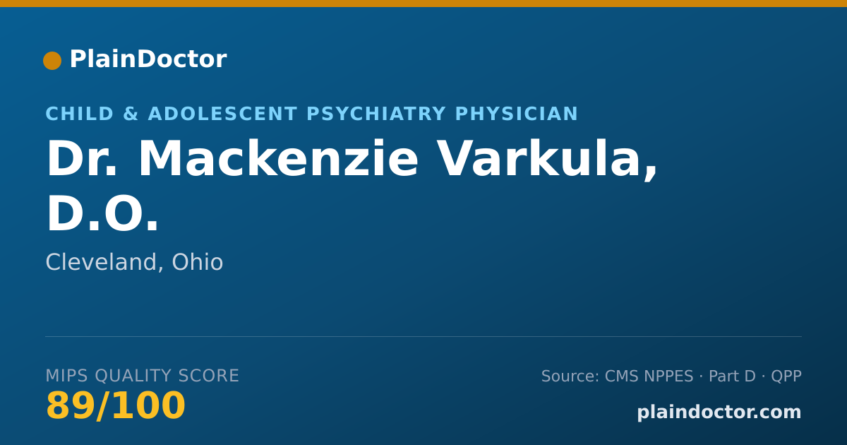 Shareable card for Mackenzie Varkula, D.O. - Child & Adolescent Psychiatry Physician, Cleveland, OH