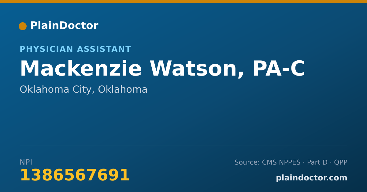 Shareable card for Mackenzie Watson, PA-C - Physician Assistant, Oklahoma City, OK