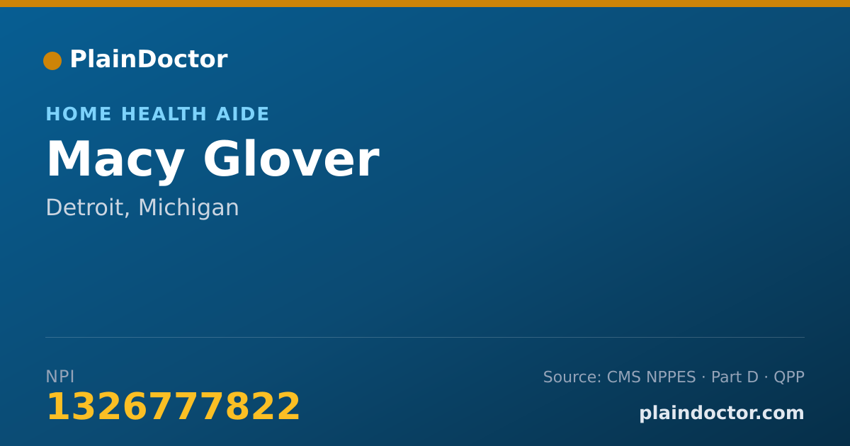 Shareable card for Macy Glover - Home Health Aide, Detroit, MI