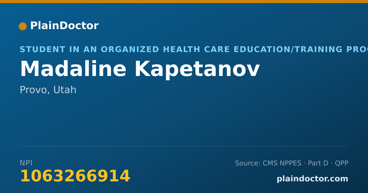 Shareable card for Madaline Kapetanov - Student in an Organized Health Care Education/Training Program, Provo, UT