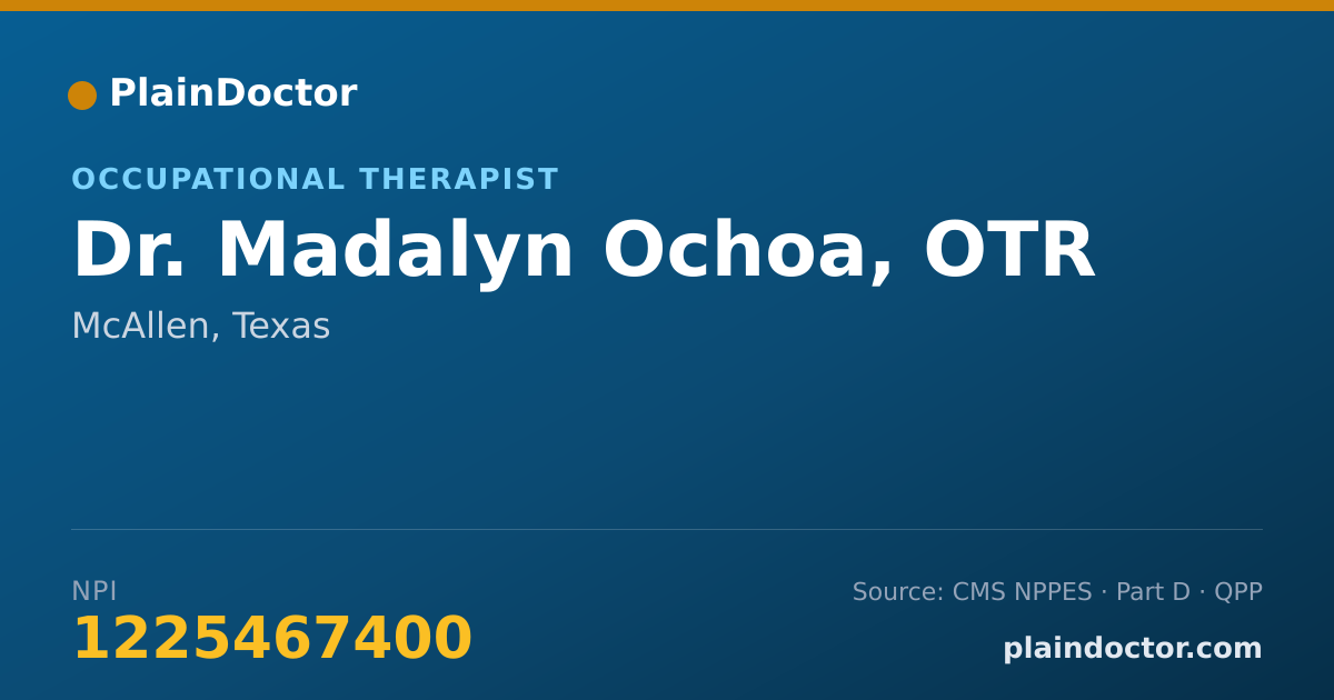 Shareable card for Madalyn Ochoa, OTR - Occupational Therapist, McAllen, TX
