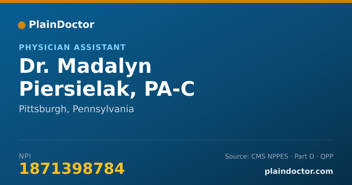 Shareable card for Madalyn Piersielak, PA-C - Physician Assistant, Pittsburgh, PA