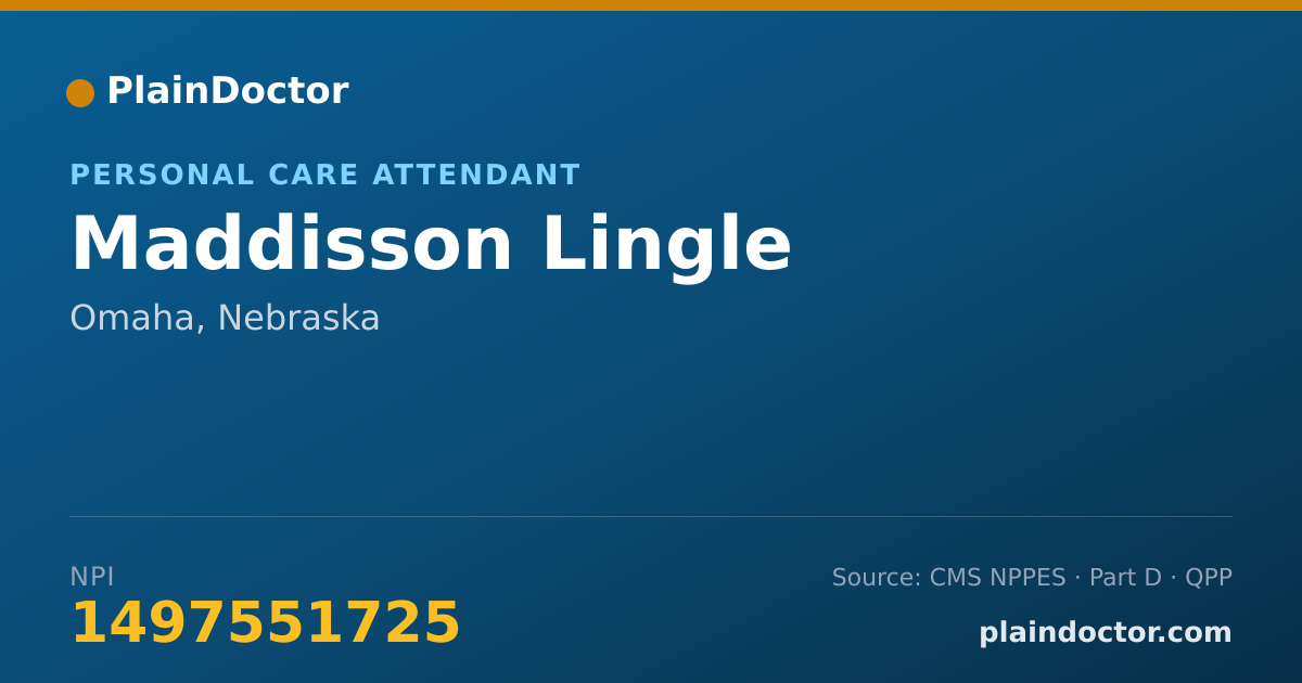 Shareable card for Maddisson Lingle - Personal Care Attendant, Omaha, NE