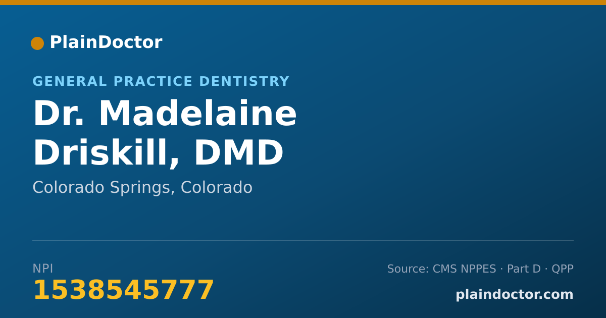 Shareable card for Madelaine Driskill, DMD - General Practice Dentistry, Colorado Springs, CO