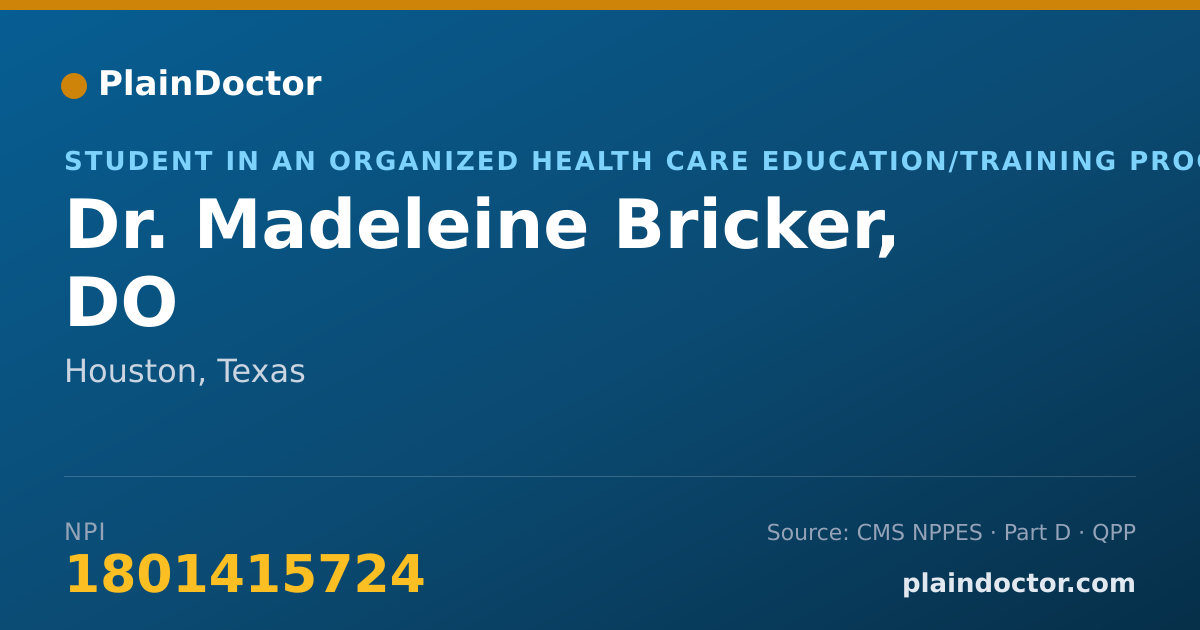 Shareable card for Madeleine Bricker, DO - Student in an Organized Health Care Education/Training Program, Houston, TX