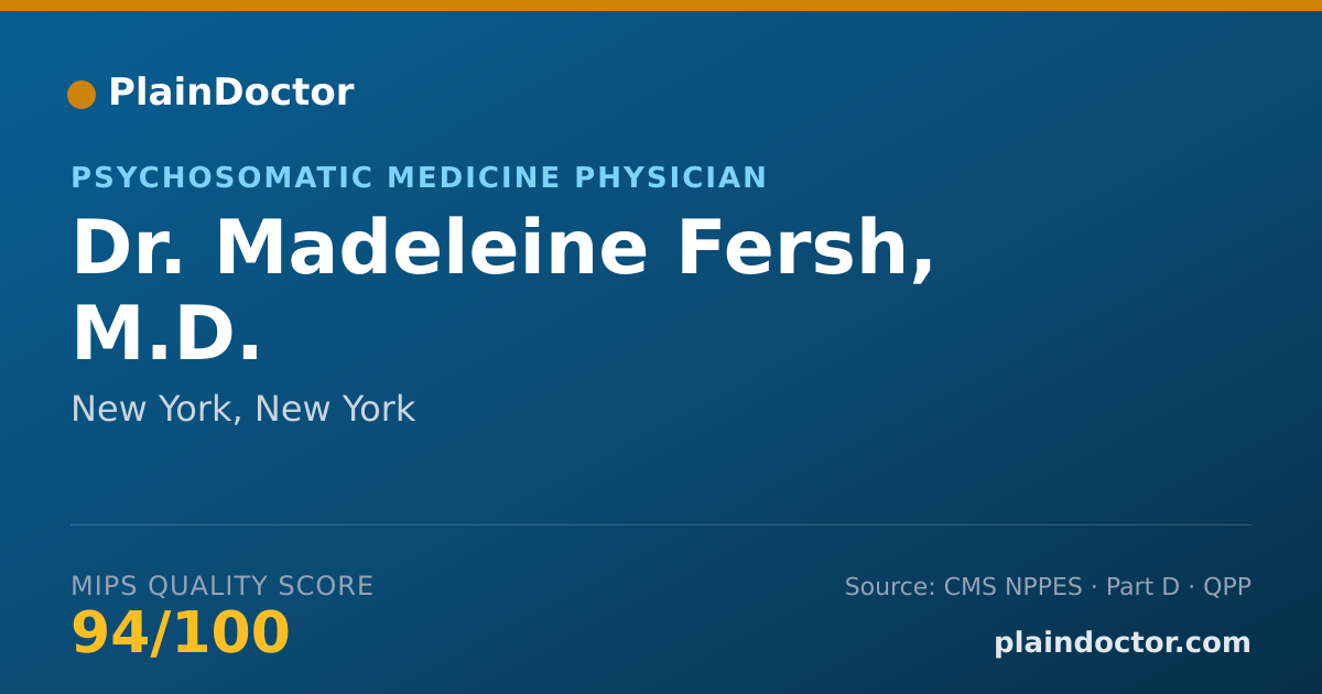 Shareable card for Madeleine Fersh, M.D. - Psychosomatic Medicine Physician, New York, NY