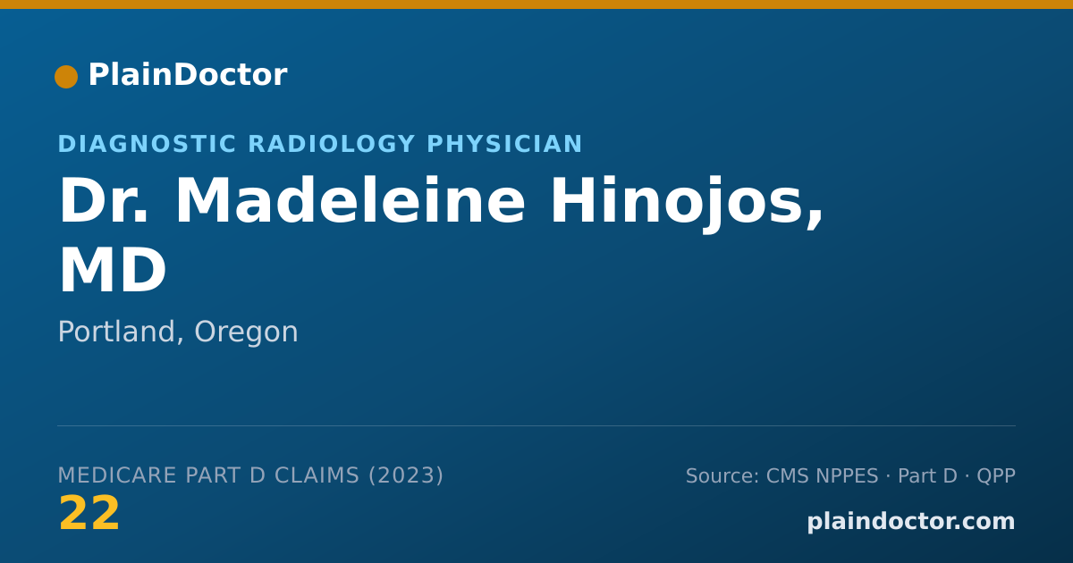 Shareable card for Madeleine Hinojos, MD - Diagnostic Radiology Physician, Portland, OR