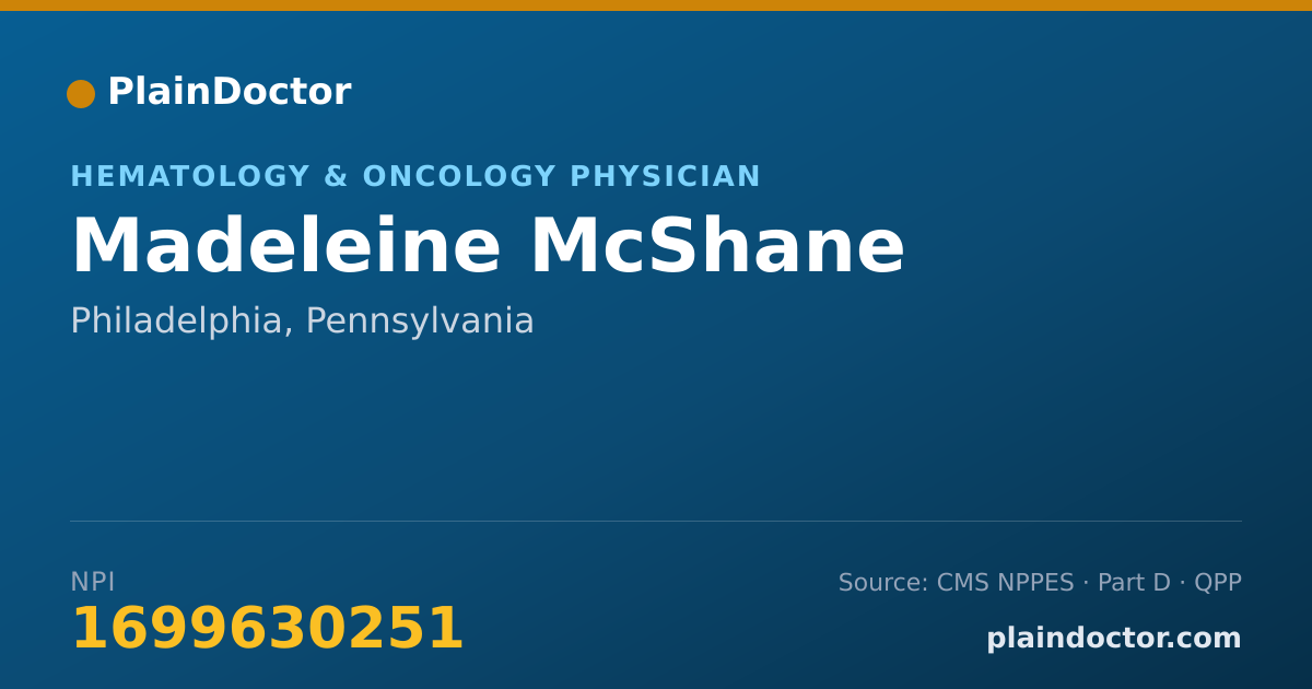 Shareable card for Madeleine McShane - Hematology & Oncology Physician, Philadelphia, PA