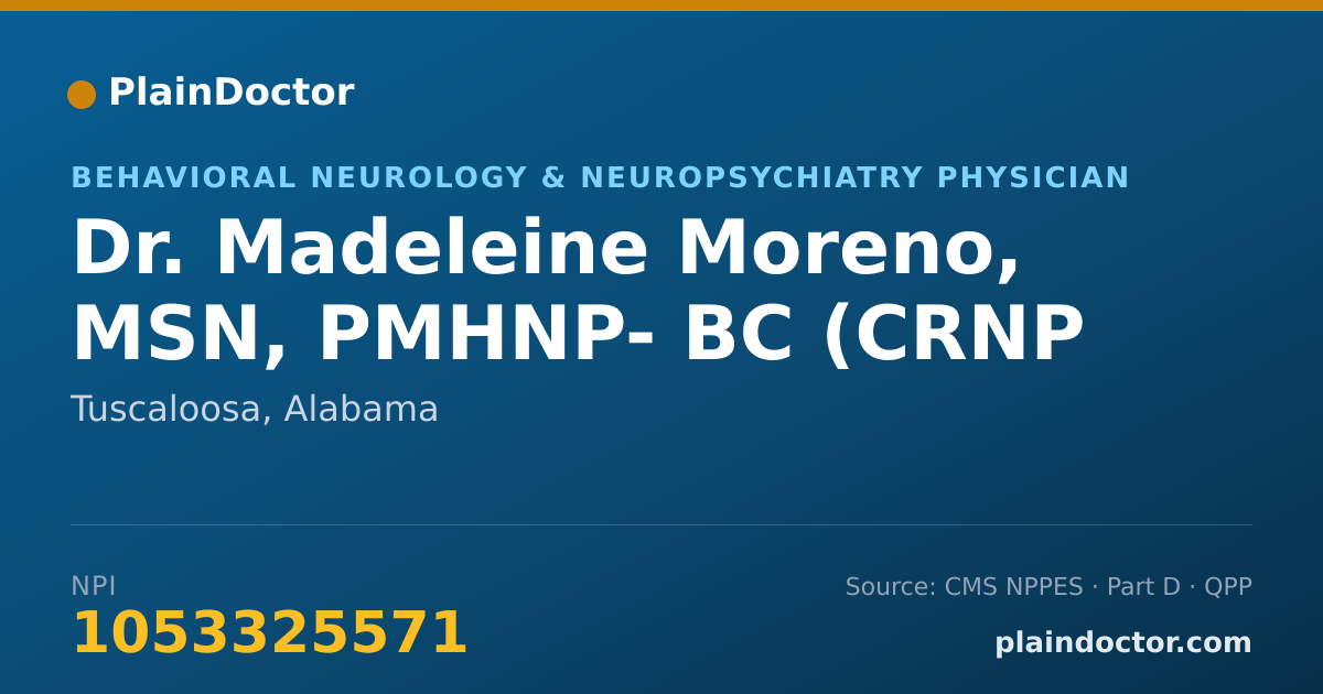Shareable card for Madeleine Moreno, MSN, PMHNP- BC (CRNP - Behavioral Neurology & Neuropsychiatry Physician, Tuscaloosa, AL