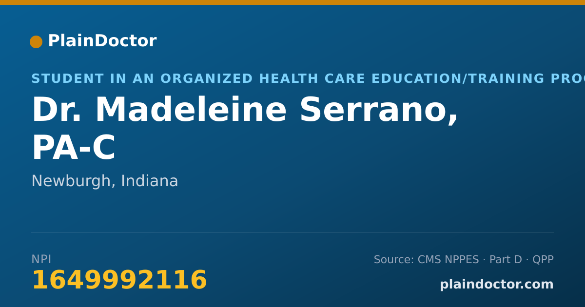 Shareable card for Madeleine Serrano, PA-C - Student in an Organized Health Care Education/Training Program, Newburgh, IN