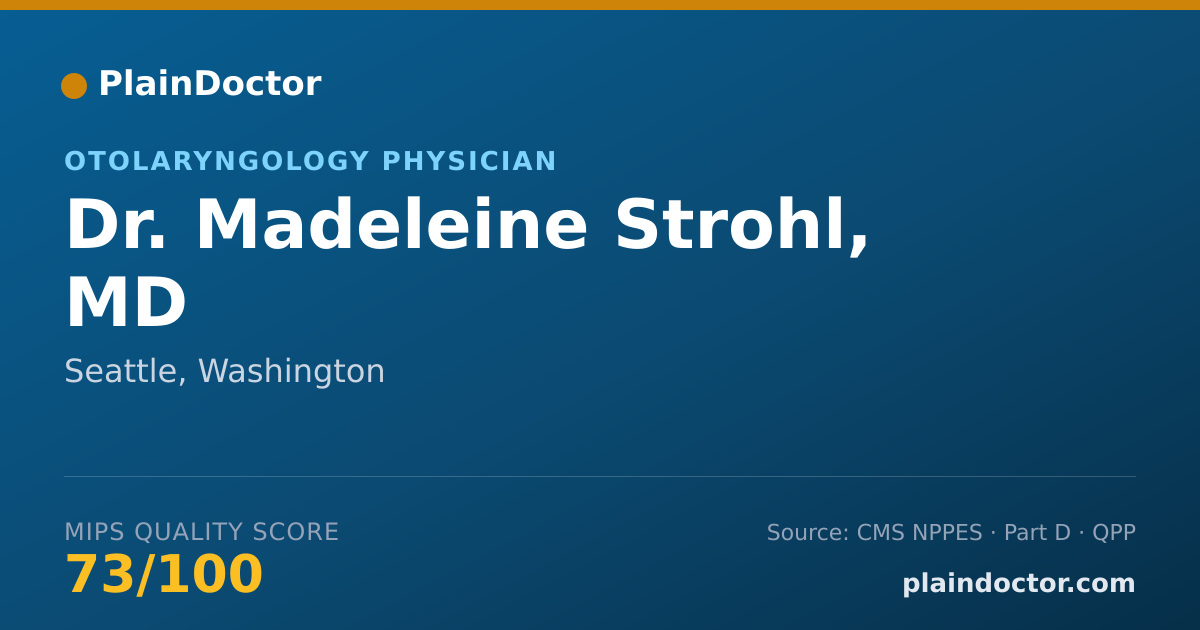 Shareable card for Madeleine Strohl, MD - Otolaryngology Physician, Seattle, WA