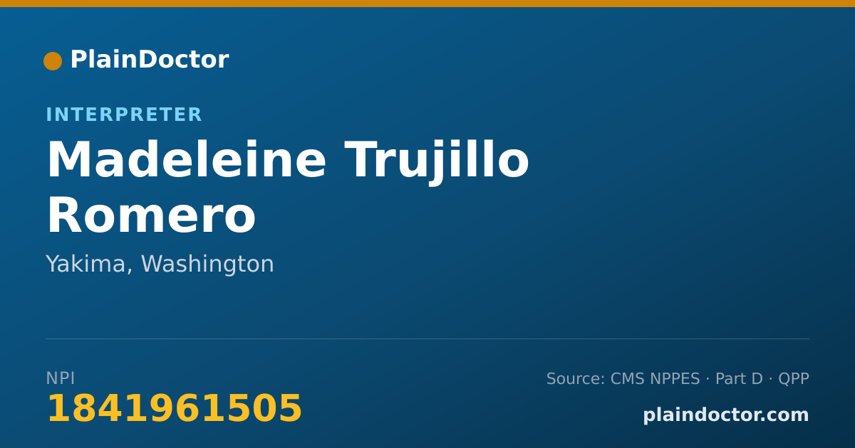 Shareable card for Madeleine Trujillo Romero - Interpreter, Yakima, WA
