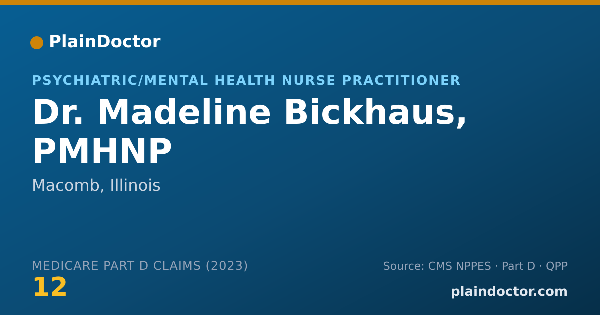 Shareable card for Madeline Bickhaus, PMHNP - Psychiatric/Mental Health Nurse Practitioner, Macomb, IL
