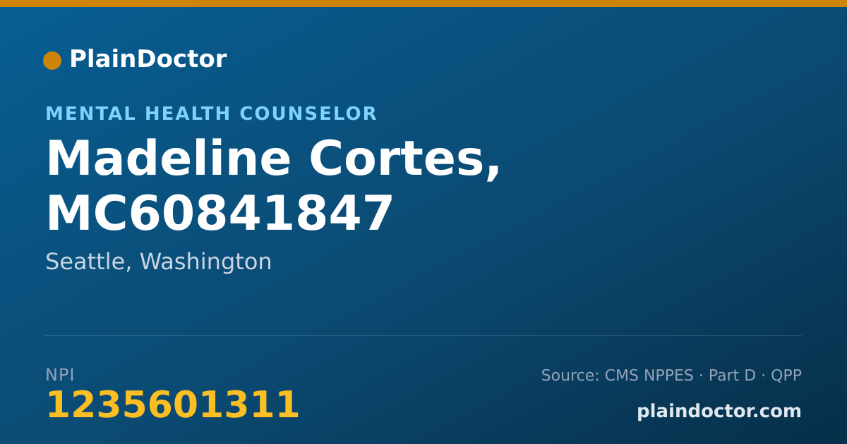 Shareable card for Madeline Cortes, MC60841847 - Mental Health Counselor, Seattle, WA