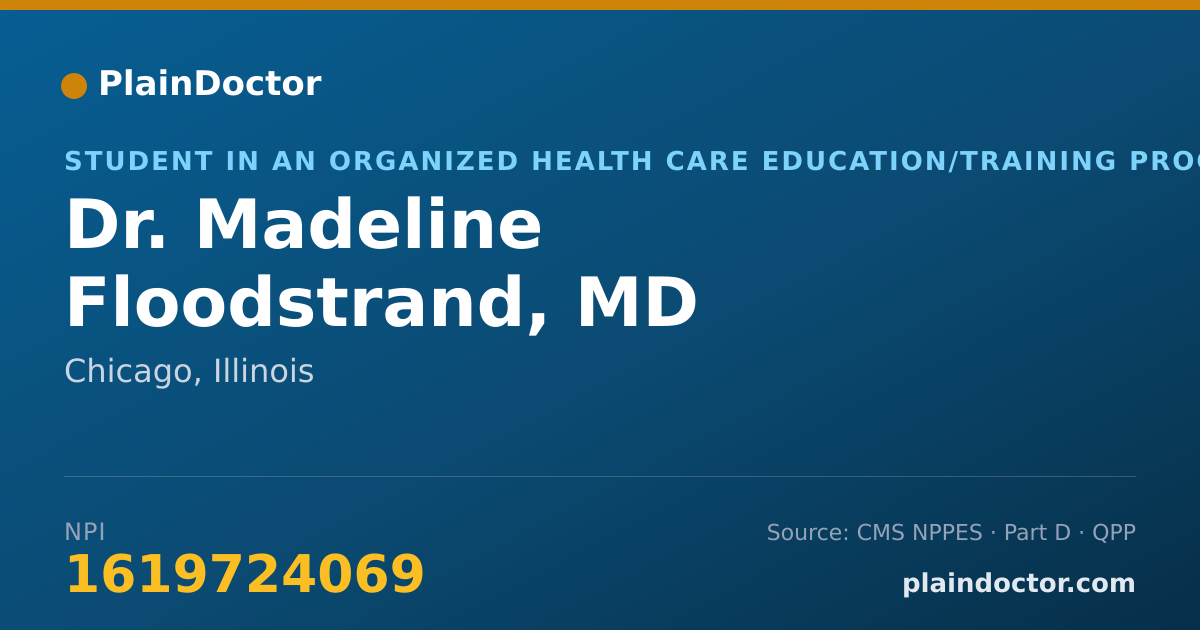 Shareable card for Madeline Floodstrand, MD - Student in an Organized Health Care Education/Training Program, Chicago, IL