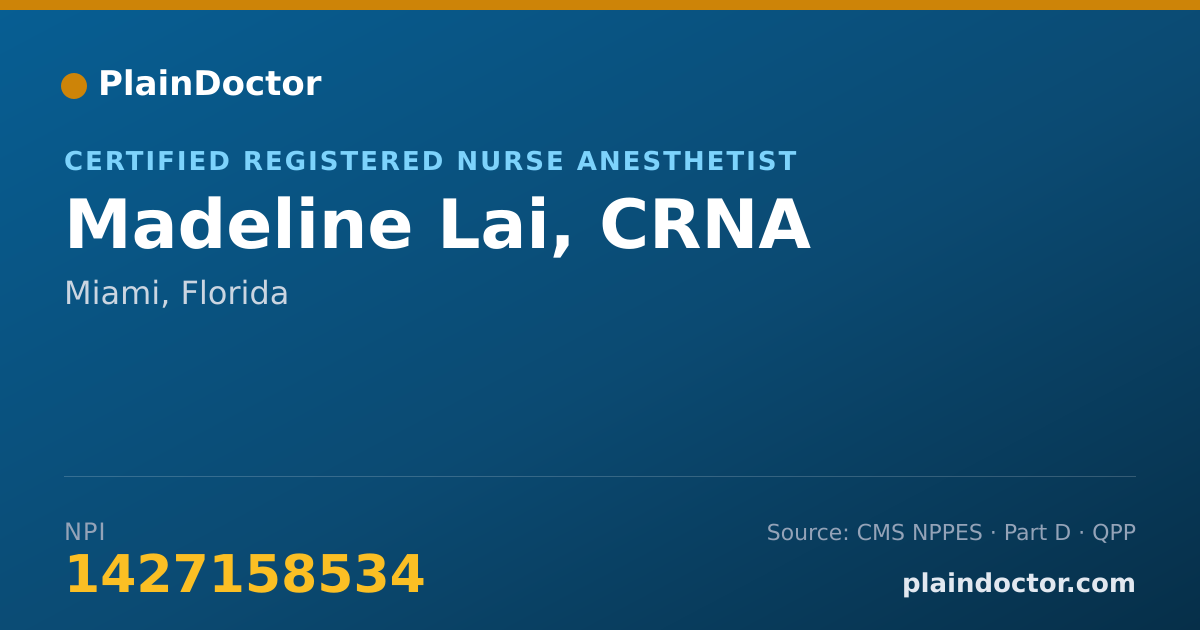 Shareable card for Madeline Lai, CRNA - Certified Registered Nurse Anesthetist, Miami, FL