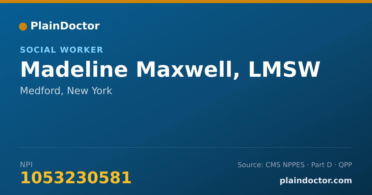 Shareable card for Madeline Maxwell, LMSW - Social Worker, Medford, NY
