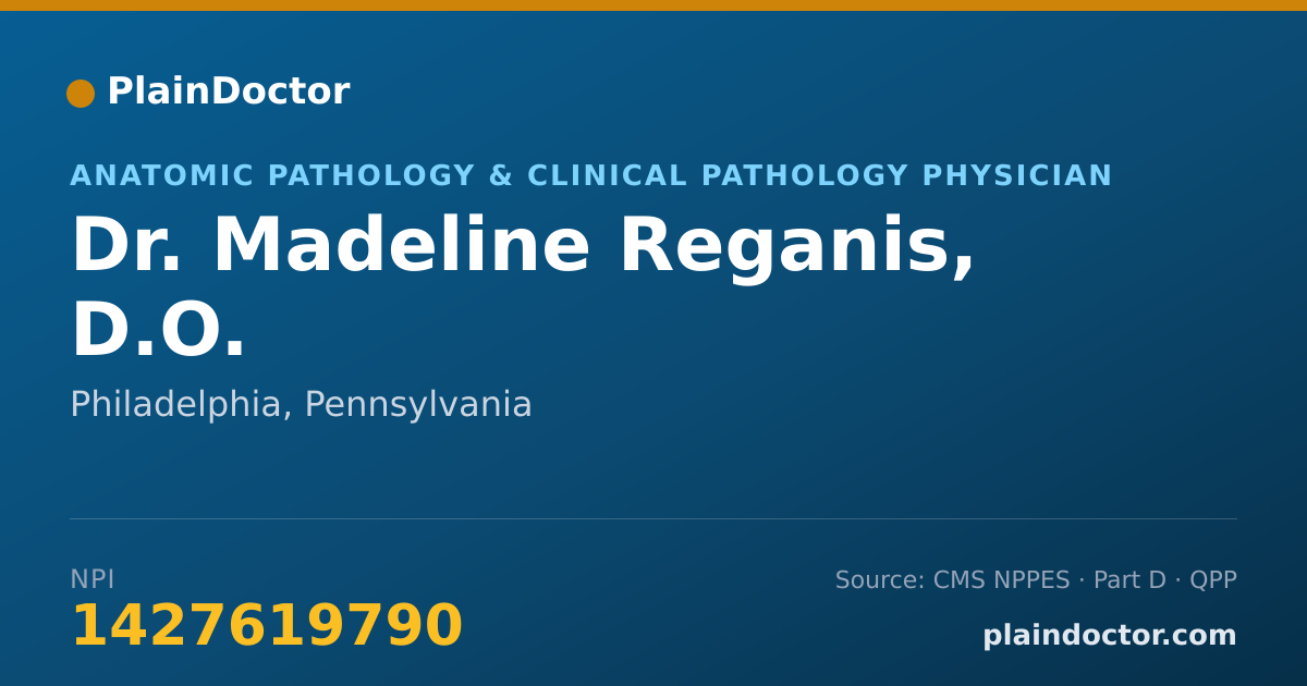 Shareable card for Madeline Reganis, D.O. - Anatomic Pathology & Clinical Pathology Physician, Philadelphia, PA