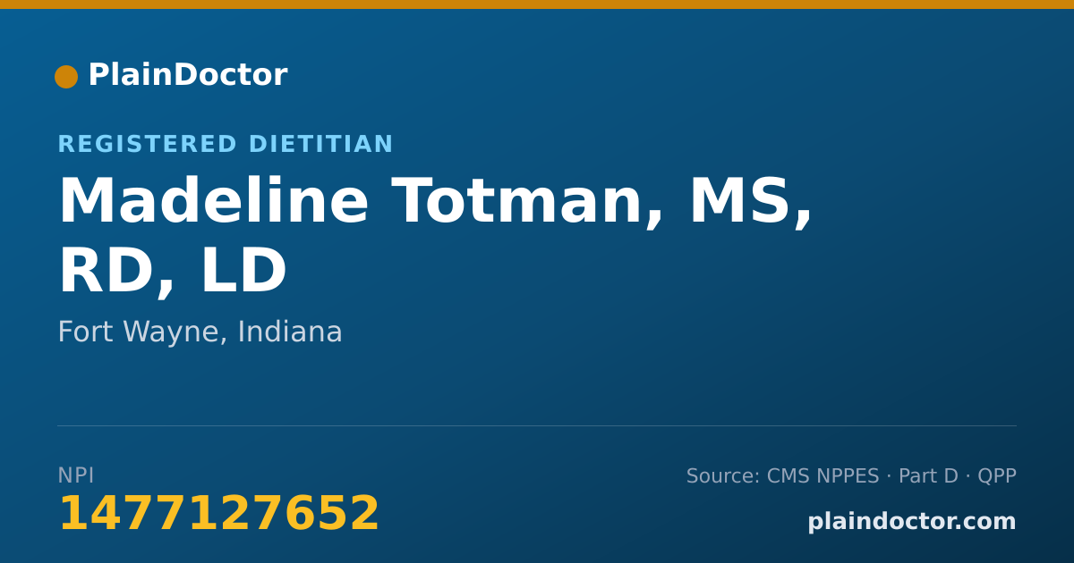 Shareable card for Madeline Totman, MS, RD, LD - Registered Dietitian, Fort Wayne, IN