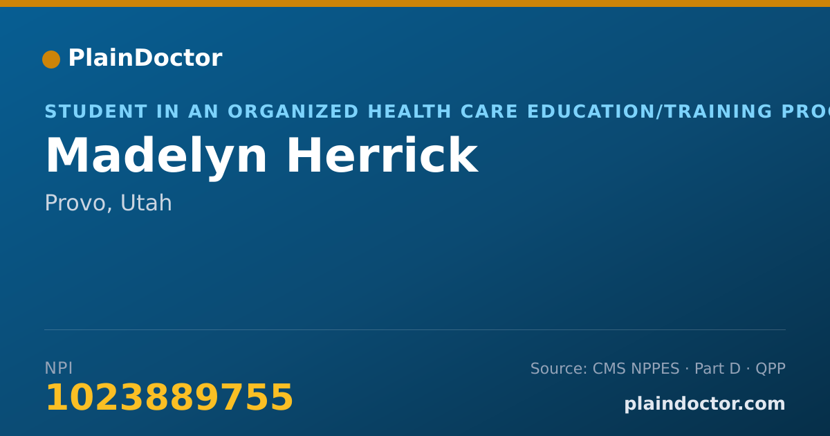 Shareable card for Madelyn Herrick - Student in an Organized Health Care Education/Training Program, Provo, UT