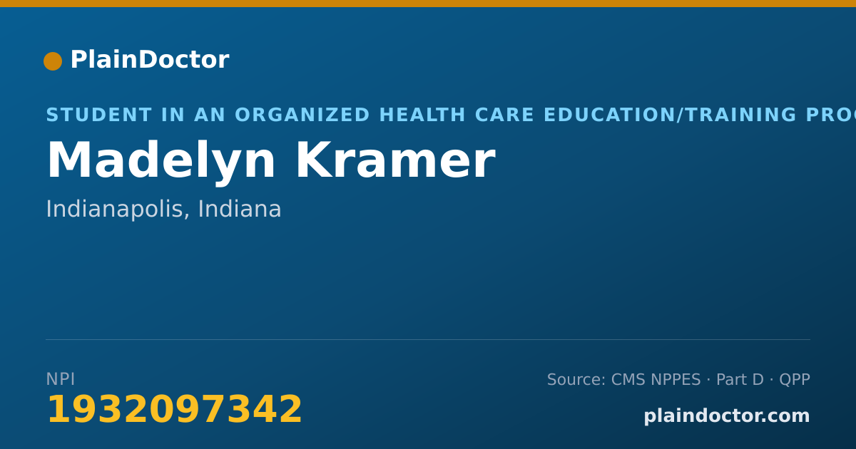 Shareable card for Madelyn Kramer - Student in an Organized Health Care Education/Training Program, Indianapolis, IN