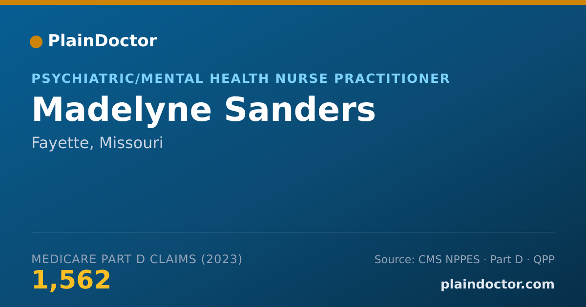 Shareable card for Madelyne Sanders - Psychiatric/Mental Health Nurse Practitioner, Fayette, MO
