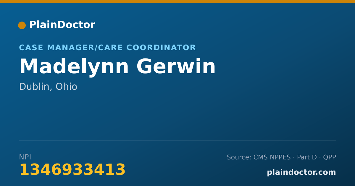 Shareable card for Madelynn Gerwin - Case Manager/Care Coordinator, Dublin, OH