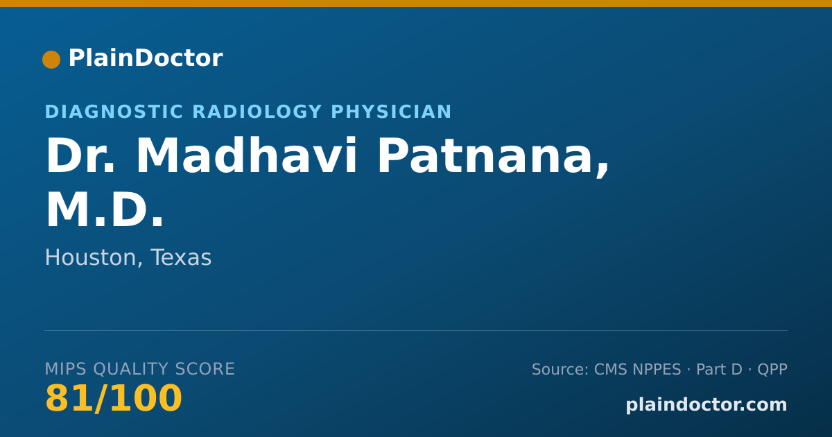 Shareable card for Madhavi Patnana, M.D. - Diagnostic Radiology Physician, Houston, TX